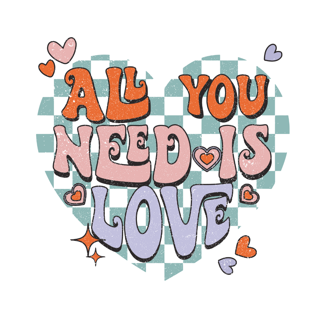 ALL YOU NEED IS LOVE 2